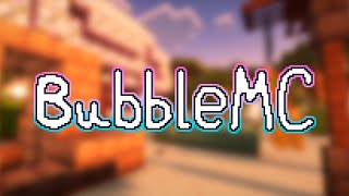 Превью видео «Трейлер BubbleMC» о сервере BubbleMC