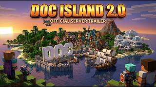 Превью видео «🏝️ DOC ISLAND 2.0: THE REBIRTH | Official Trailer» о сервере Doc Island