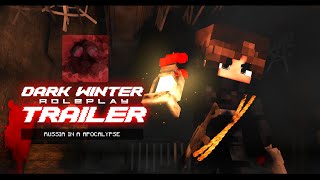 Превью видео «DarkWinterRP - Trailer» о сервере Dark Winter RP