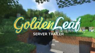 Превью видео «GoldenLeaf Server Trailer | 2020» о сервере GoldenLeaf