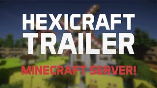 Превью видео «Hexicraft Trailer - The Best Minecraft Server» о сервере Hexicraft