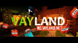 Превью видео «VayLand | Обзор сервера» о сервере VayLand