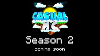 Превью видео «Casual MC Survival Season 2 Minecraft Server Trailer» о сервере Casual MC