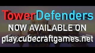 Превью видео «CubeCraft - TowerDefenders Trailer» о сервере CubeCraft Games