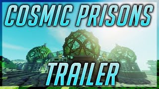 Превью видео «Cosmic Prisons Trailer» о сервере Cosmic Prisons