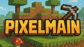 Превью видео «Обзор сервера PixelMain» о сервере PixelMain